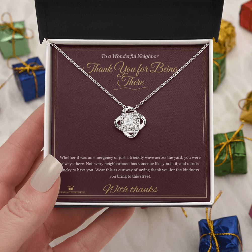 Thank You for Being There - Love Knot Necklace for Neighbor