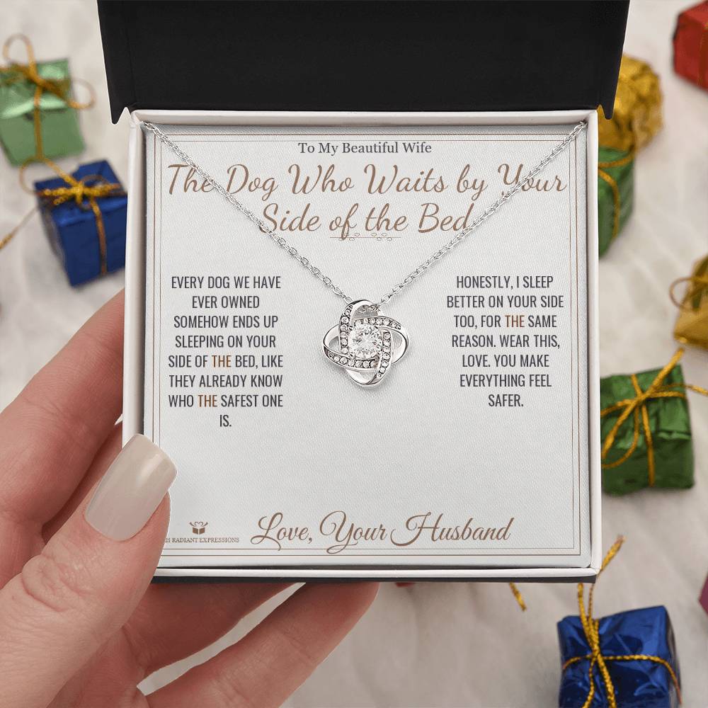 The Dog Who Waits by Your Side of the Bed - Love Knot Necklace for Wife - personalized keepsake gift from SKH Radiant Expressions
