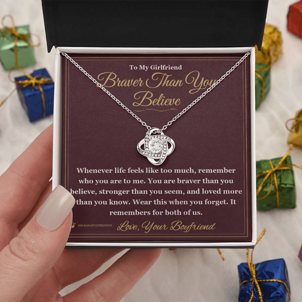 Braver Than You Believe - Love Knot Necklace for Girlfriend