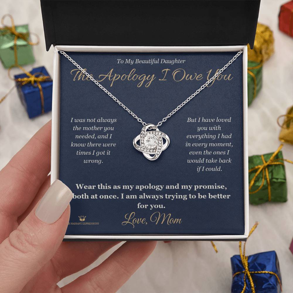 The Apology I Owe You - Love Knot Necklace for Daughter