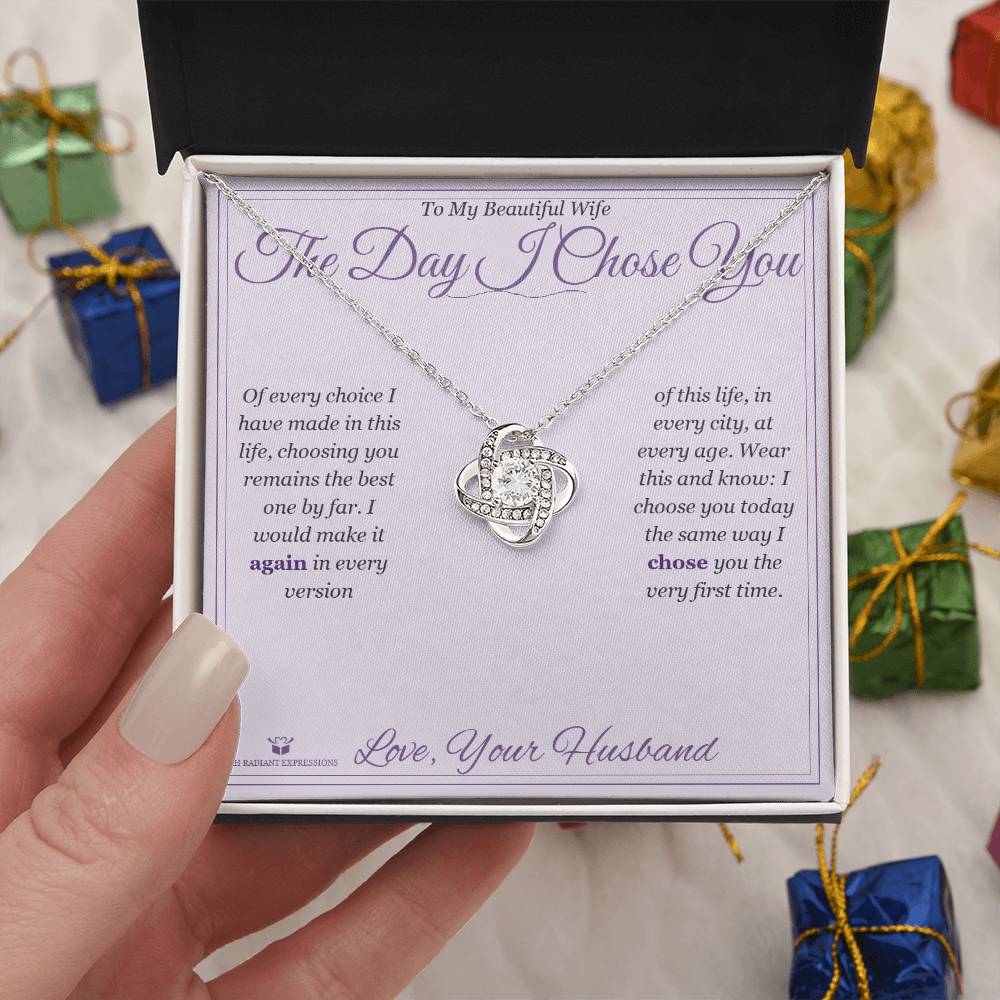 The Day I Chose You - Love Knot Necklace for Wife