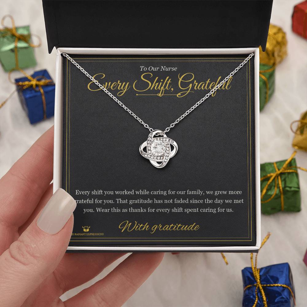 Every Shift, Grateful - Love Knot Necklace for Nurse