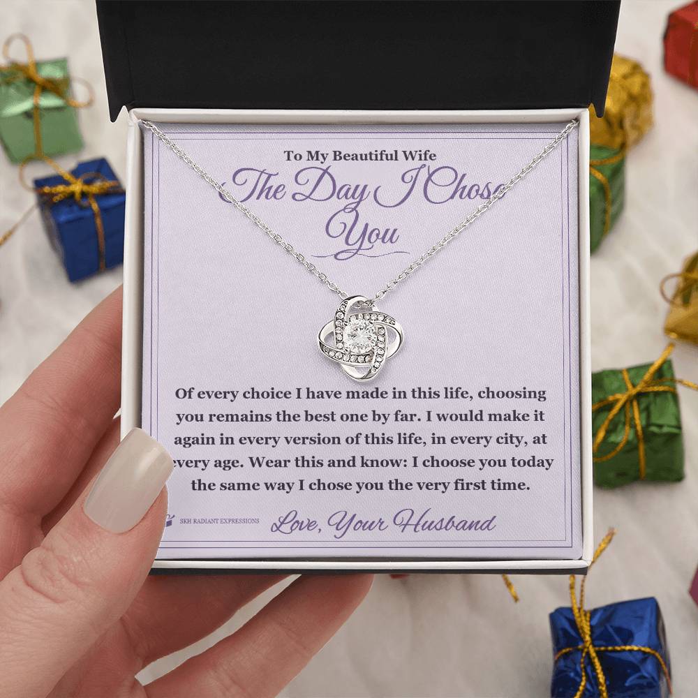 The Day I Chose You - Love Knot Necklace for Wife