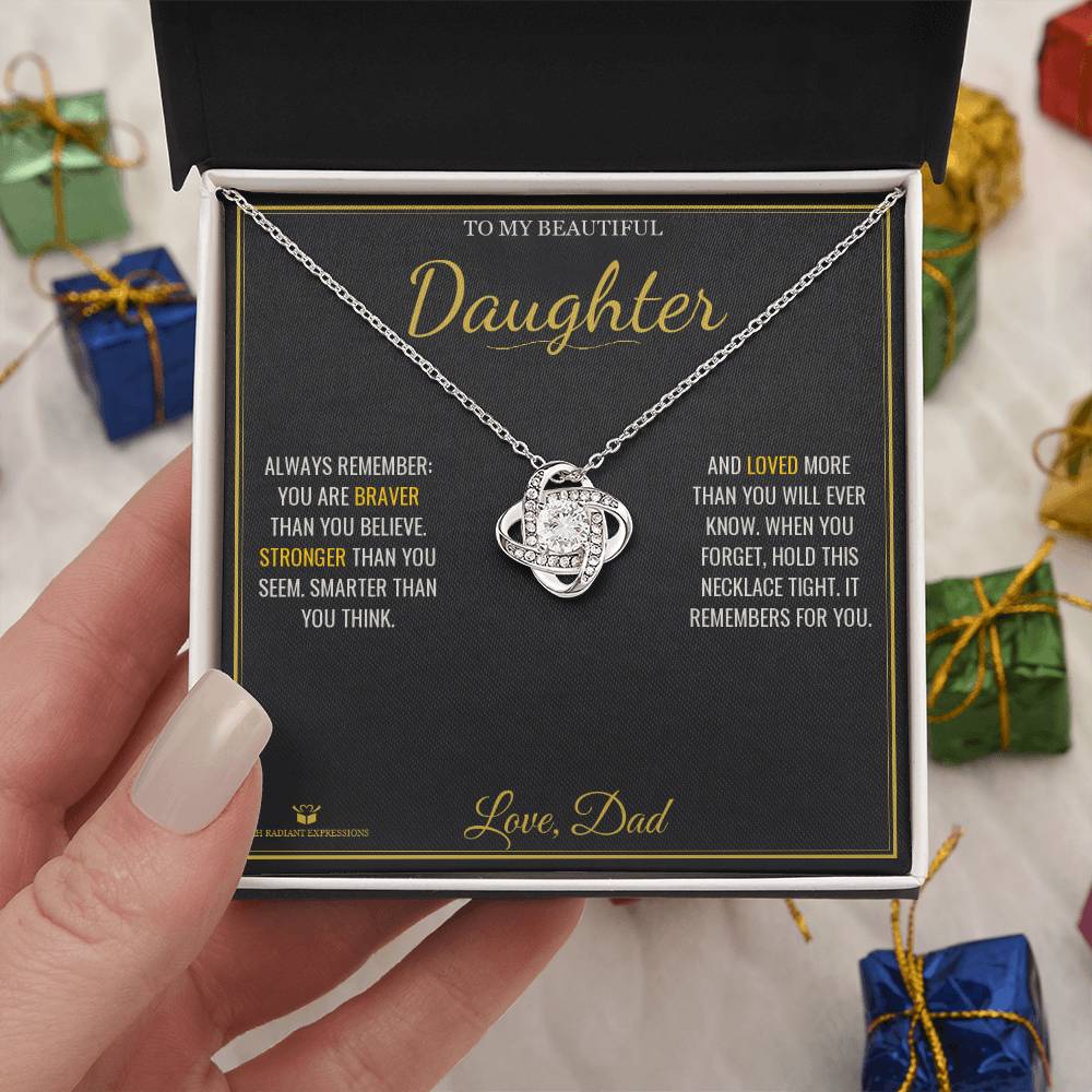 Braver. Stronger. Loved. - Love Knot Necklace for Daughter