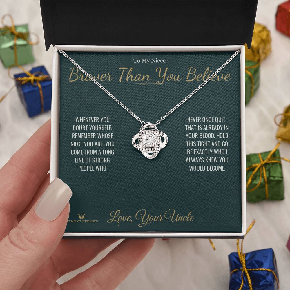 Braver Than You Believe - Love Knot Necklace for Niece - personalized keepsake gift from SKH Radiant Expressions