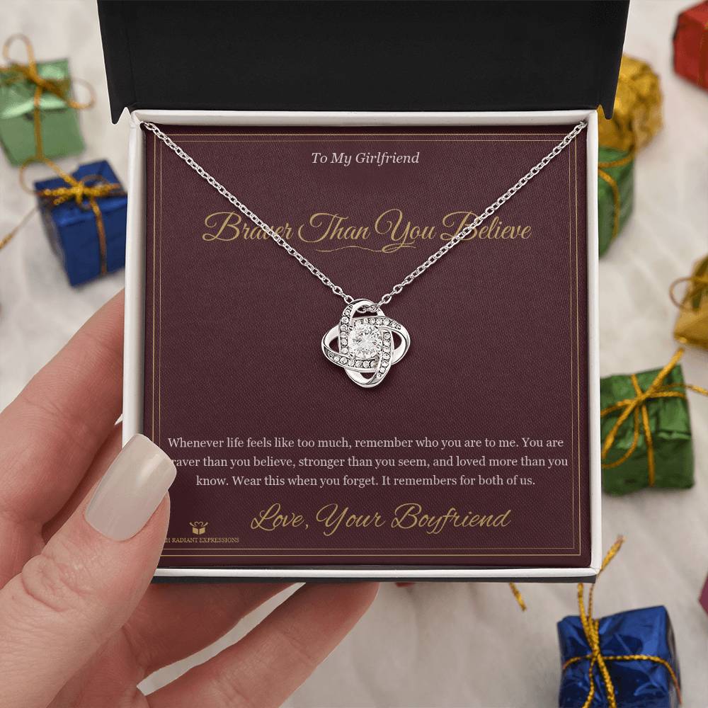 Braver Than You Believe - Love Knot Necklace for Girlfriend