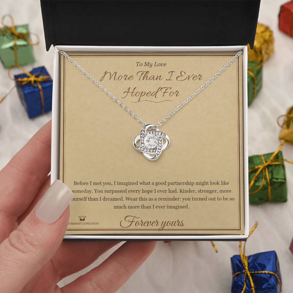 More Than I Ever Hoped For - Love Knot Necklace for Partner