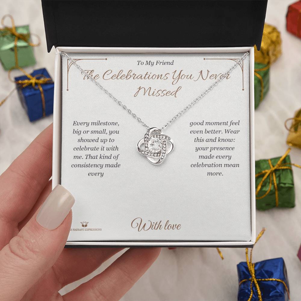 The Celebrations You Never Missed - Love Knot Necklace for Friend