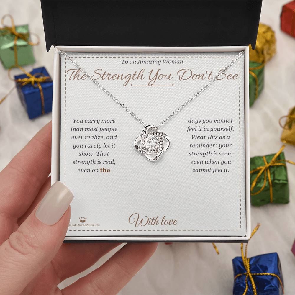 The Strength You Don't See - Love Knot Necklace for Her - personalized keepsake gift from SKH Radiant Expressions