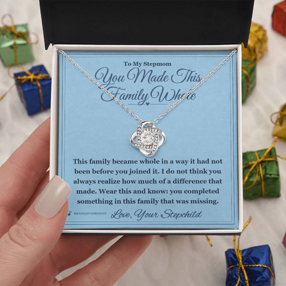 You Made This Family Whole - Love Knot Necklace for Stepmom