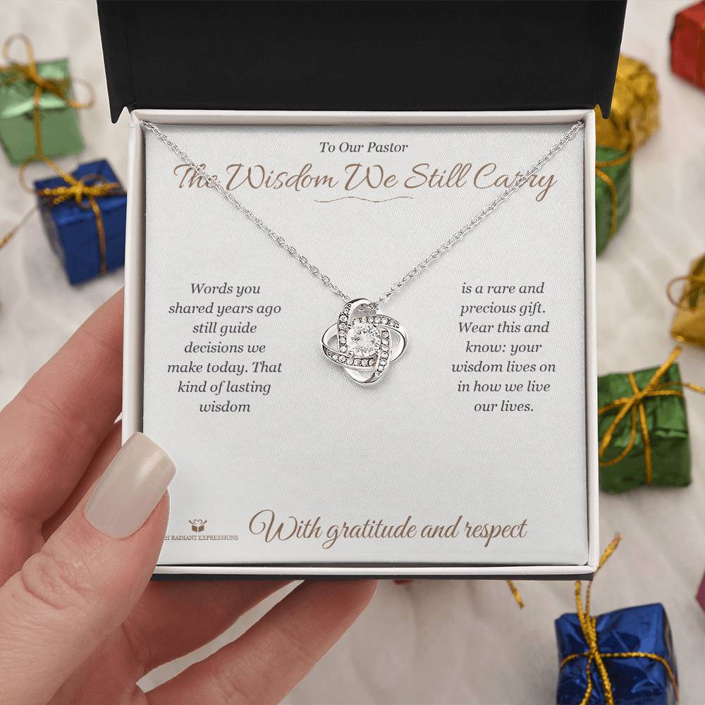 The Wisdom We Still Carry - Love Knot Necklace for Pastor - personalized keepsake gift from SKH Radiant Expressions