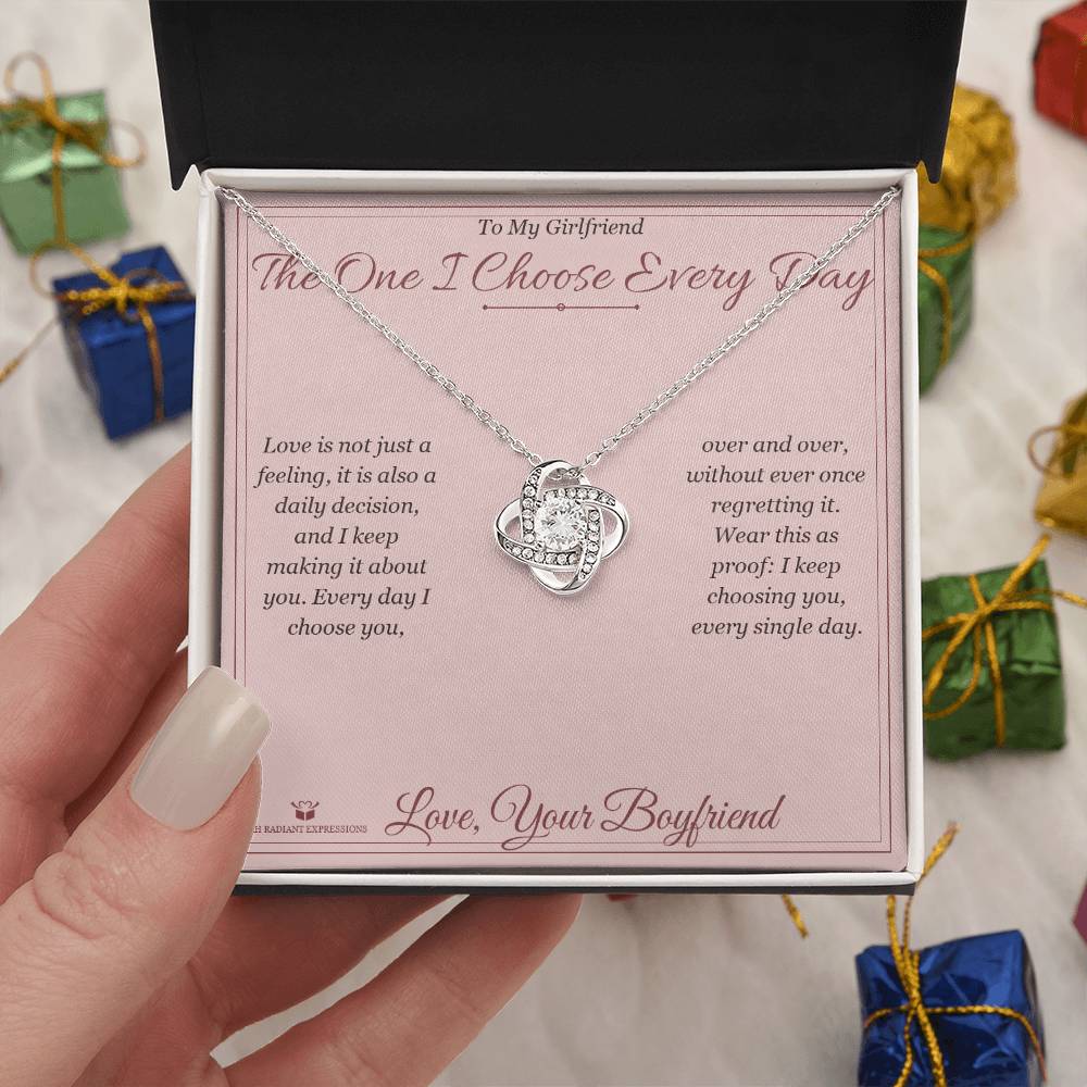 The One I Choose Every Day - Love Knot Necklace for Girlfriend