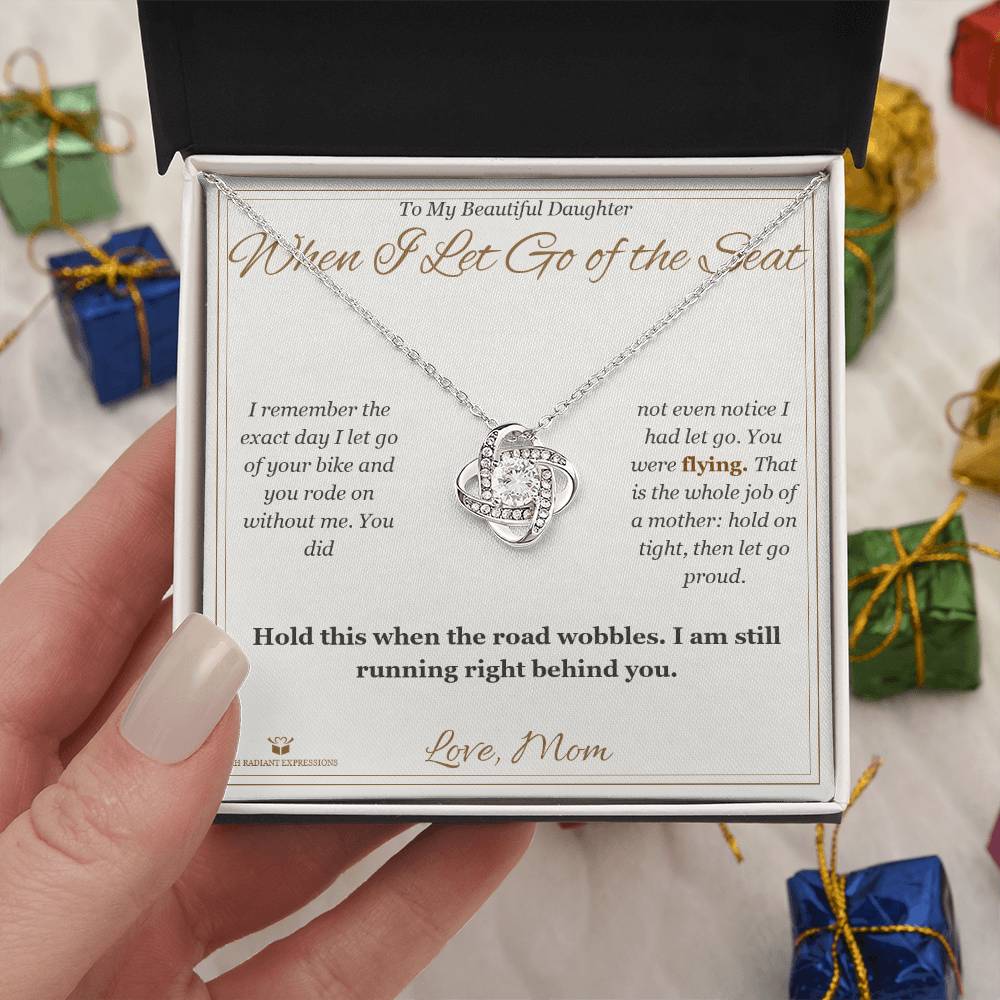 When I Let Go of the Seat - Love Knot Necklace for Daughter - personalized keepsake gift from SKH Radiant Expressions