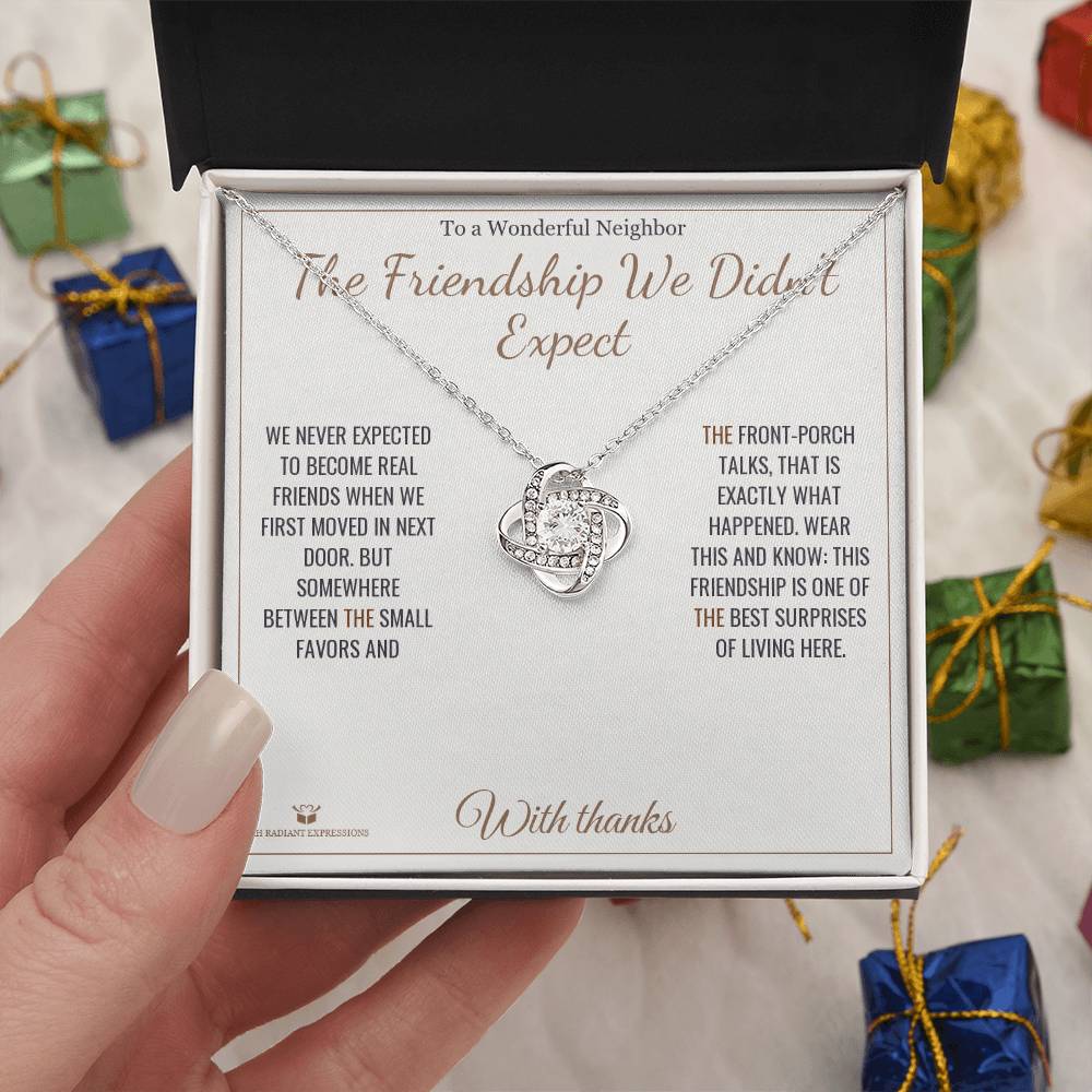 The Friendship We Didn't Expect - Love Knot Necklace for Neighbor