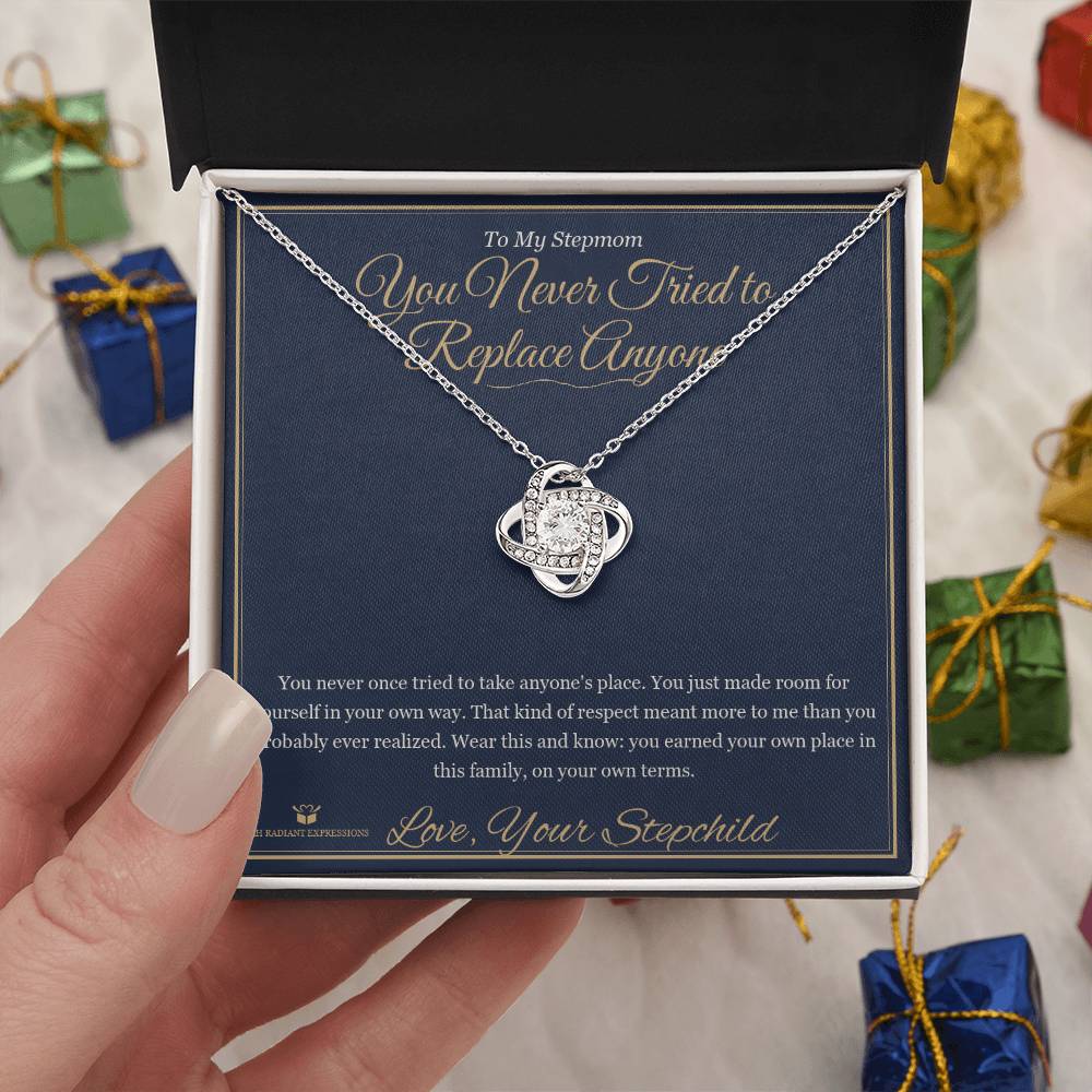 You Never Tried to Replace Anyone - Love Knot Necklace for Stepmom