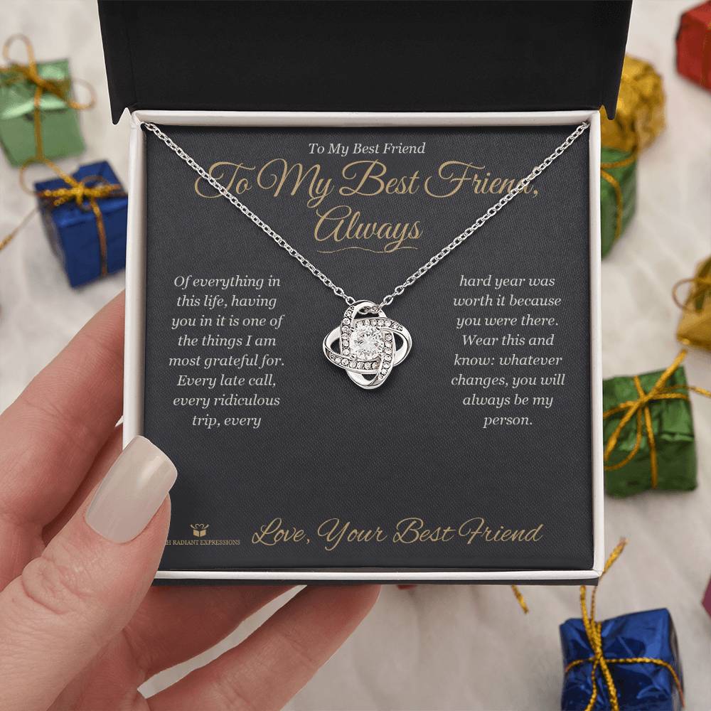 To My Best Friend, Always - Love Knot Necklace for Best Friend - personalized keepsake gift from SKH Radiant Expressions