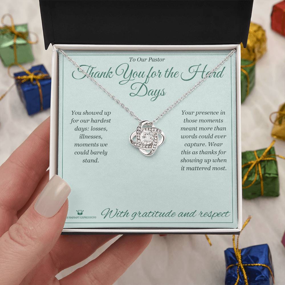 Thank You for the Hard Days - Love Knot Necklace for Pastor - personalized keepsake gift from SKH Radiant Expressions
