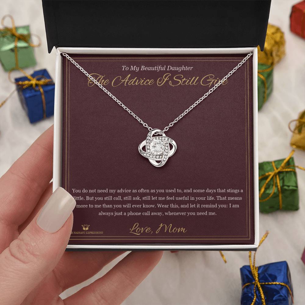The Advice I Still Give - Love Knot Necklace for Daughter