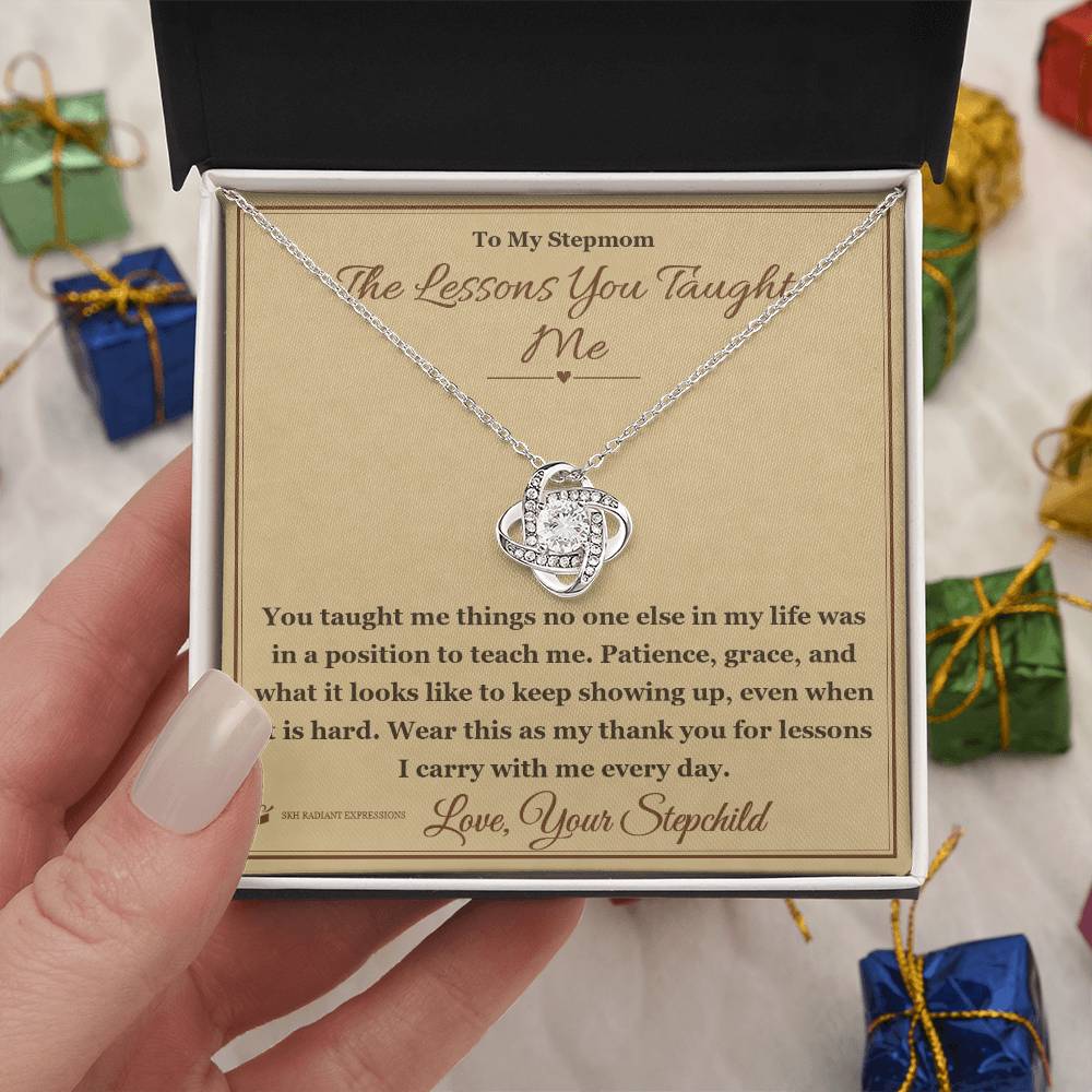 The Lessons You Taught Me - Love Knot Necklace for Stepmom