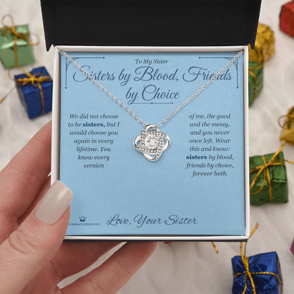 Sisters by Blood, Friends by Choice - Love Knot Necklace for Sister - personalized keepsake gift from SKH Radiant Expressions