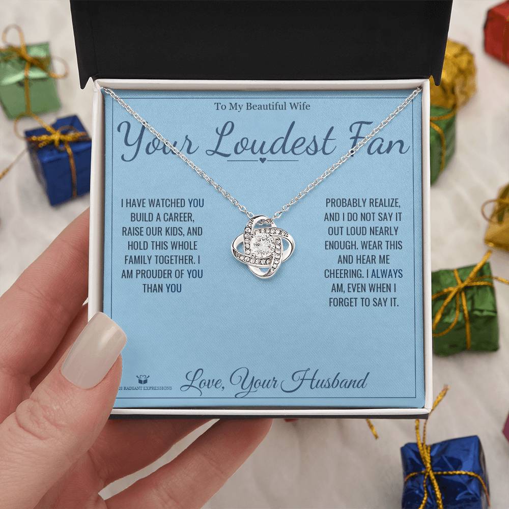 Your Loudest Fan - Love Knot Necklace for Wife