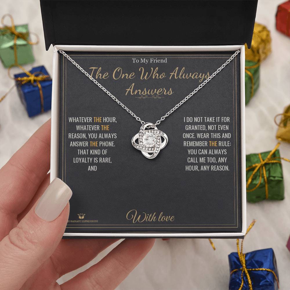 The One Who Always Answers - Love Knot Necklace for Friend - personalized keepsake gift from SKH Radiant Expressions