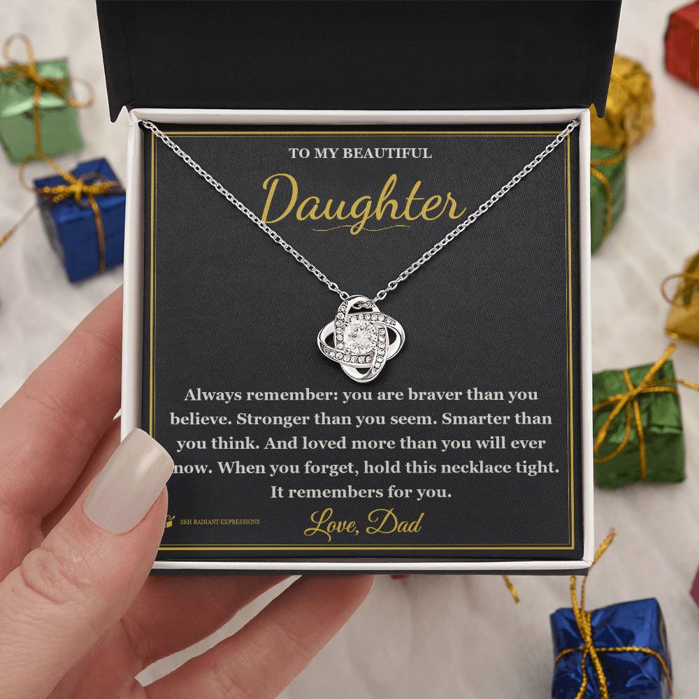 Braver. Stronger. Loved. - Love Knot Necklace for Daughter