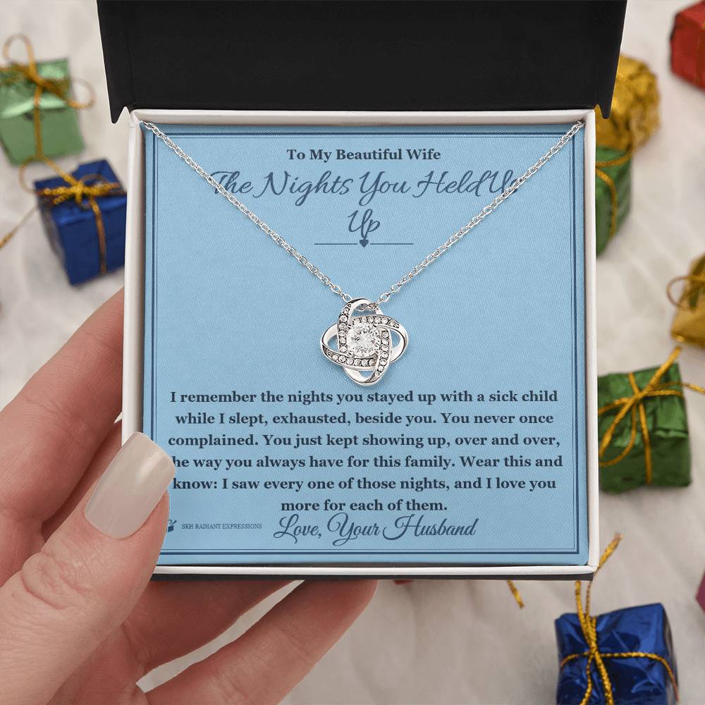 The Nights You Held Us Up - Love Knot Necklace for Wife
