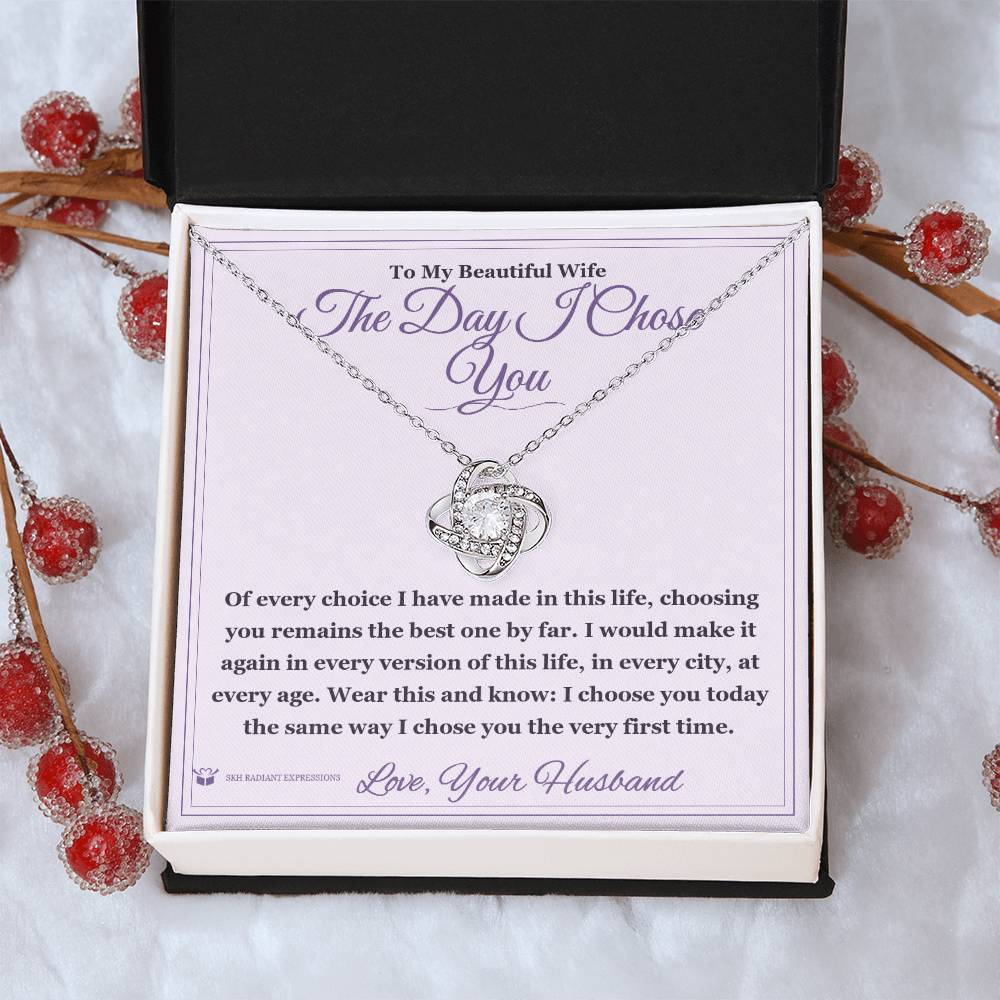 The Day I Chose You - Love Knot Necklace for Wife