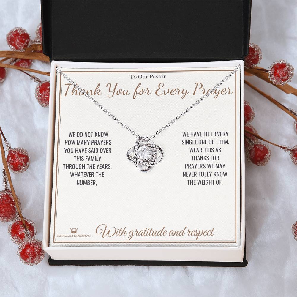 Thank You for Every Prayer - Love Knot Necklace for Pastor