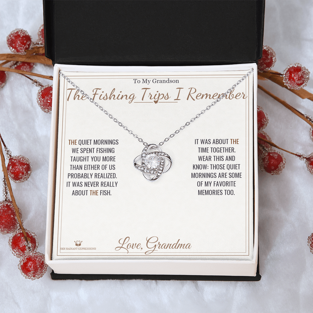The Fishing Trips I Remember - Love Knot Necklace for Grandson