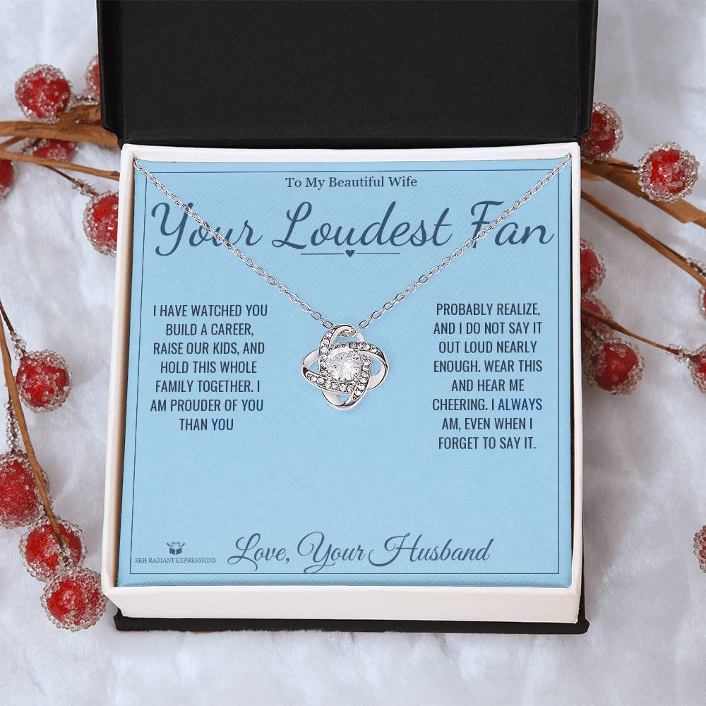 Your Loudest Fan - Love Knot Necklace for Wife