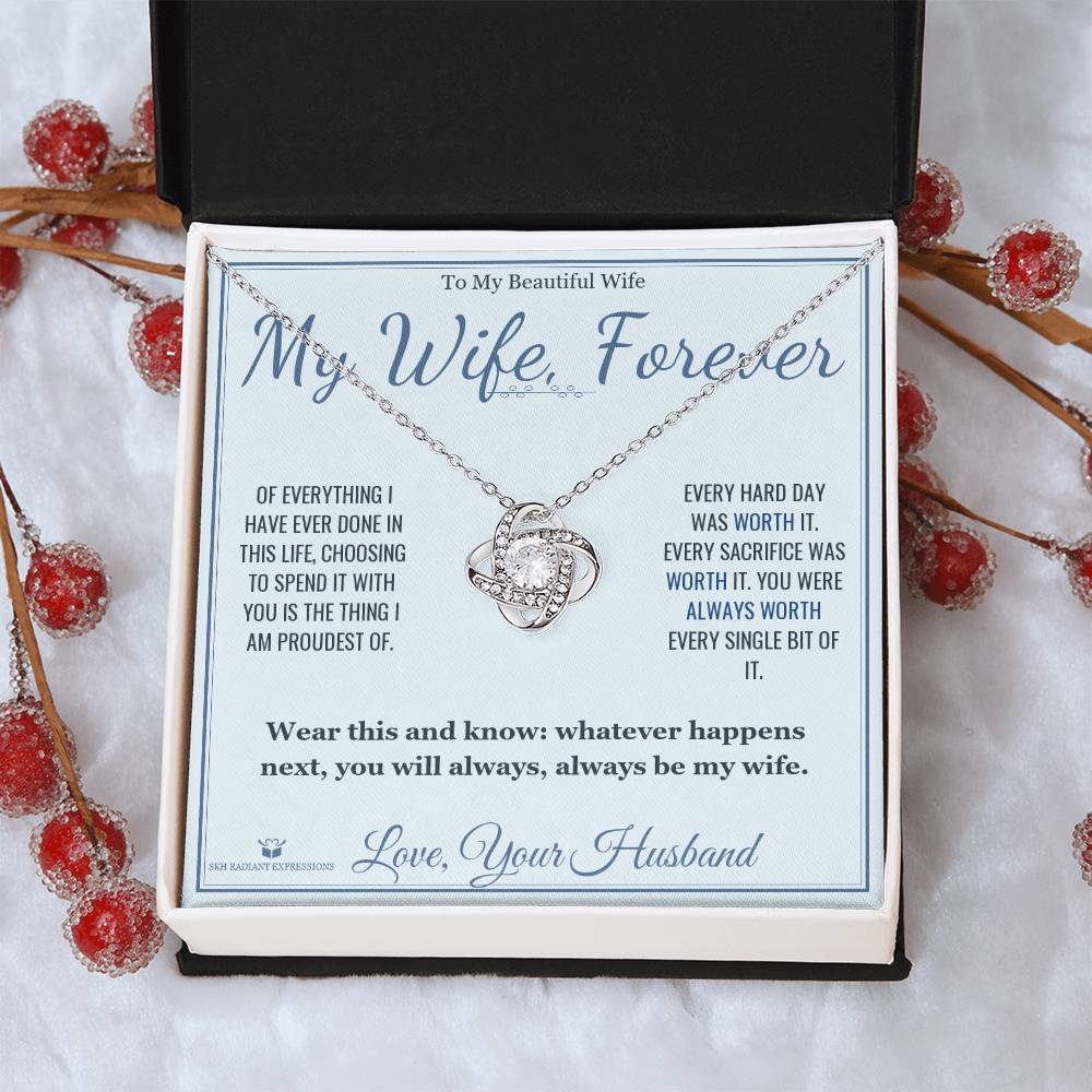 My Wife, Forever - Love Knot Necklace for Wife