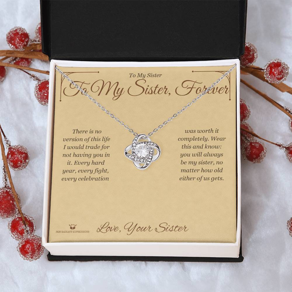 To My Sister, Forever - Love Knot Necklace for Sister