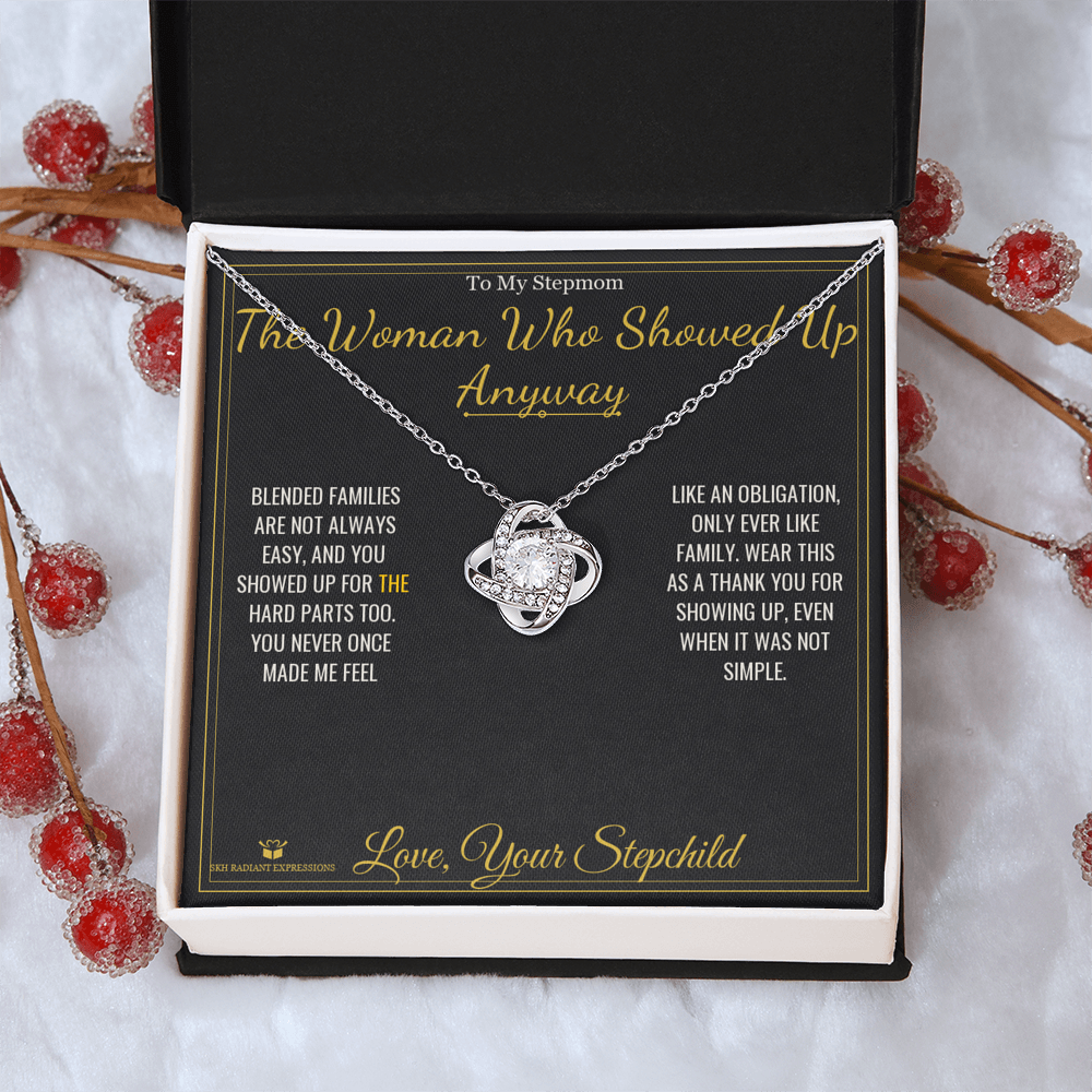 The Woman Who Showed Up Anyway - Love Knot Necklace for Stepmom