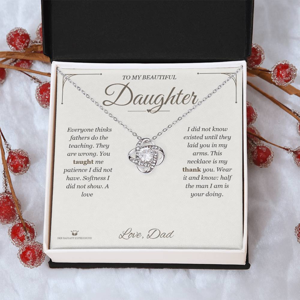 What You Taught Me - Love Knot Necklace for Daughter