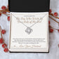 The Dog Who Waits by Your Side of the Bed - Love Knot Necklace for Wife