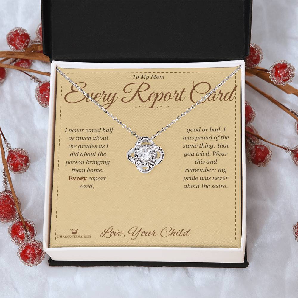 Every Report Card - Love Knot Necklace for Mom