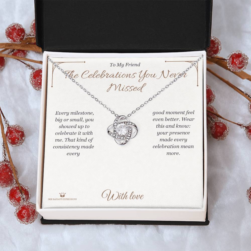The Celebrations You Never Missed - Love Knot Necklace for Friend