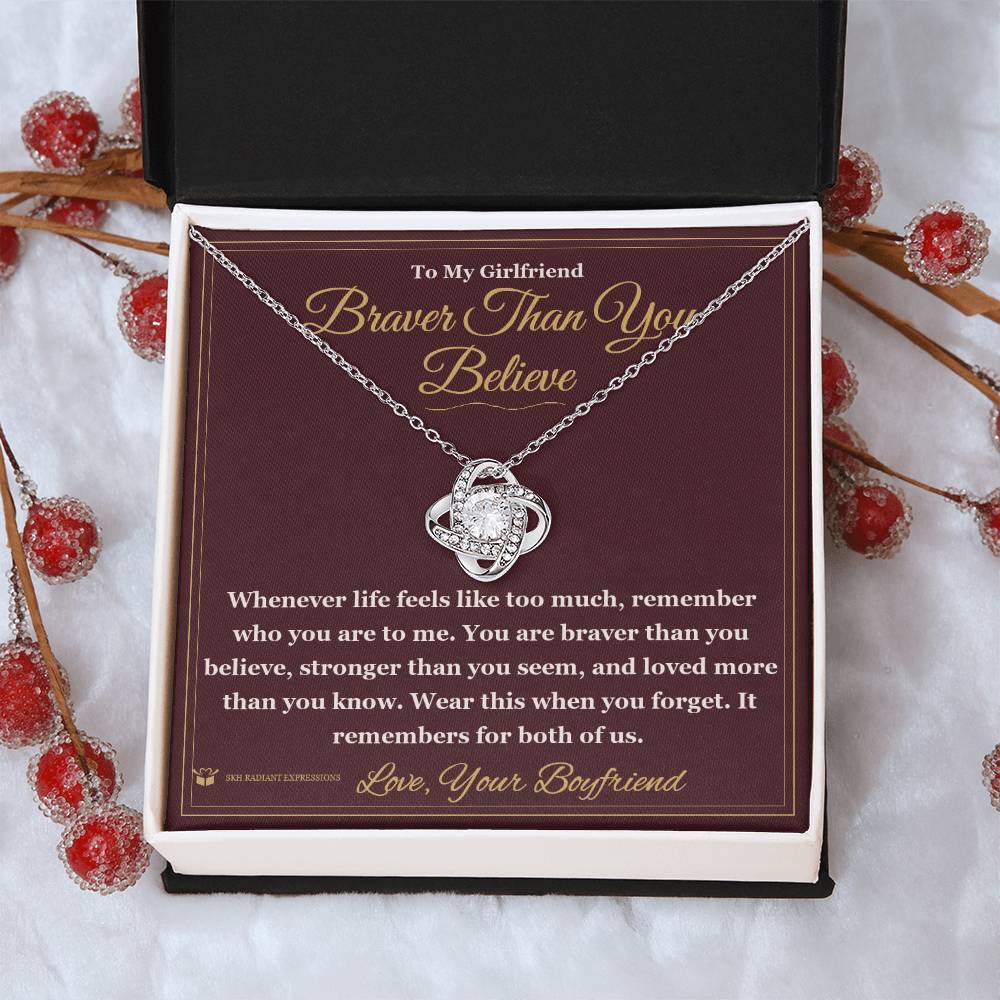 Braver Than You Believe - Love Knot Necklace for Girlfriend