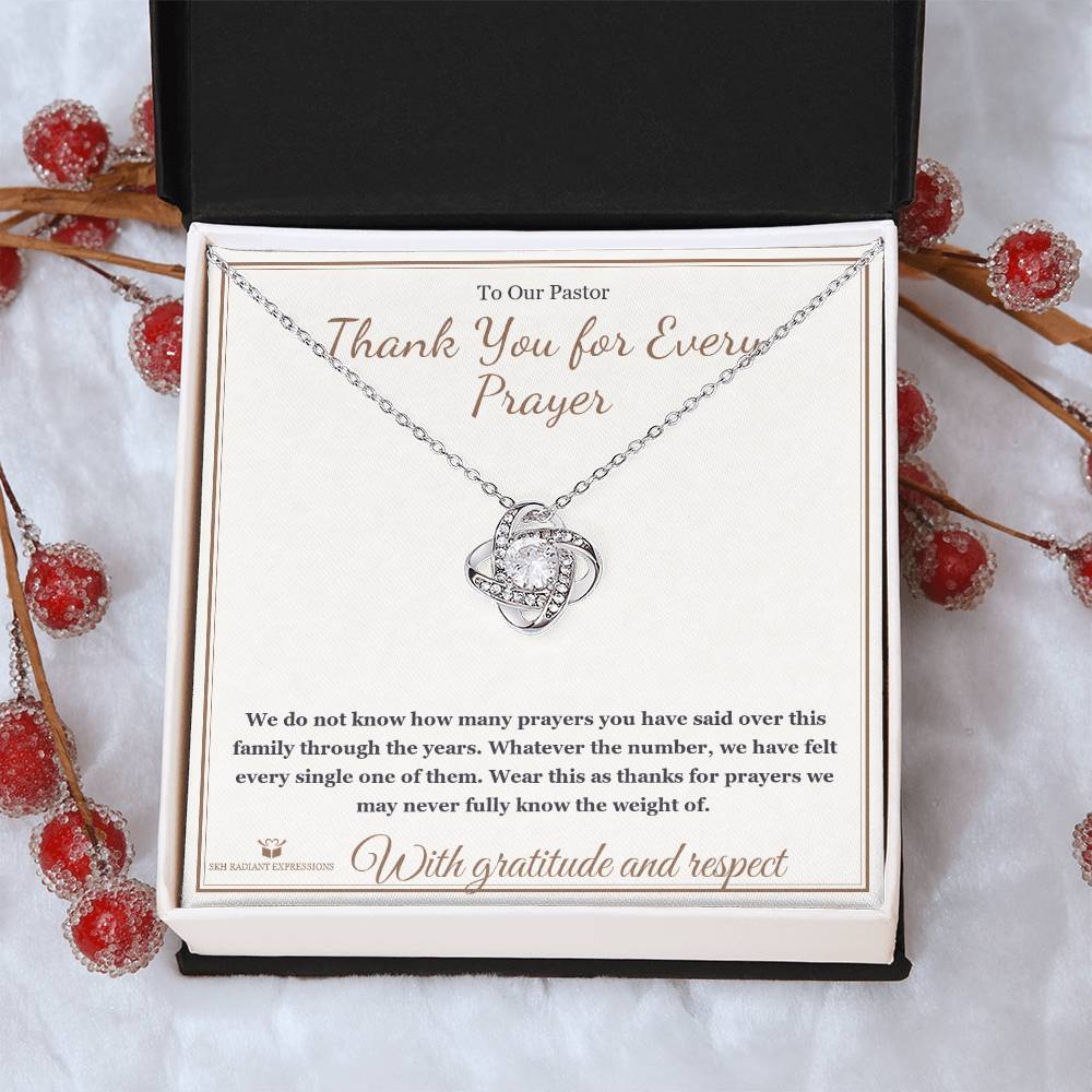 Thank You for Every Prayer - Love Knot Necklace for Pastor