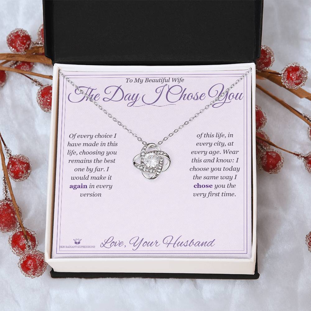 The Day I Chose You - Love Knot Necklace for Wife