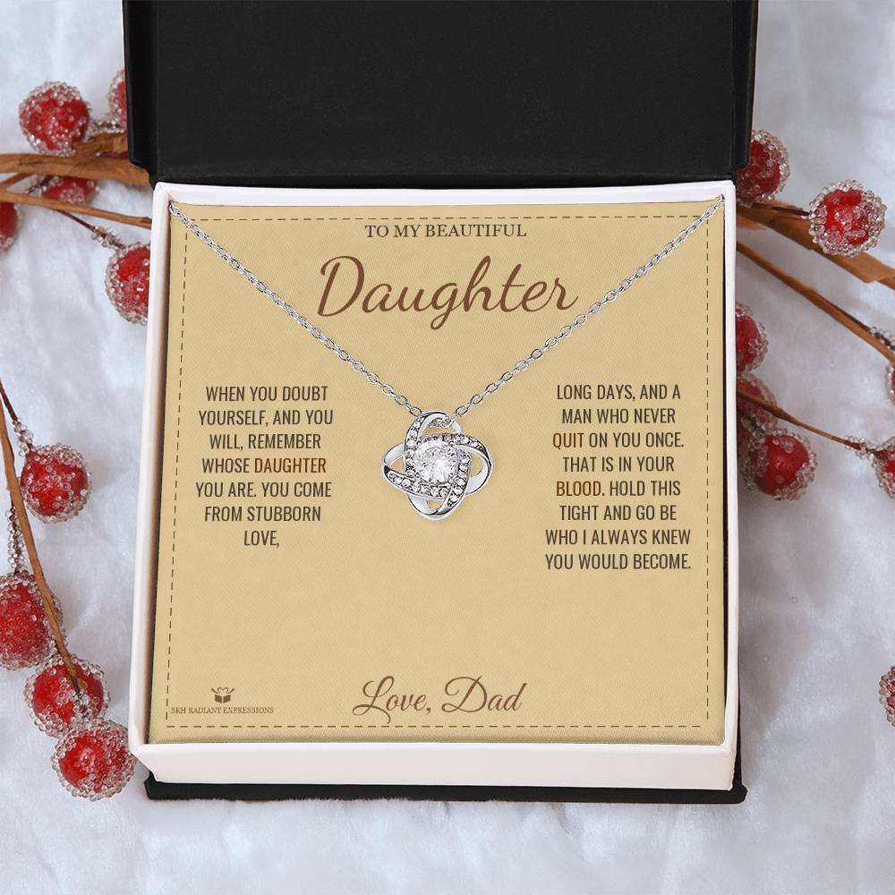 Braver Than You Know - Love Knot Necklace for Daughter