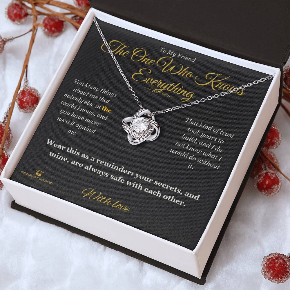 The One Who Knows Everything - Love Knot Necklace for Friend