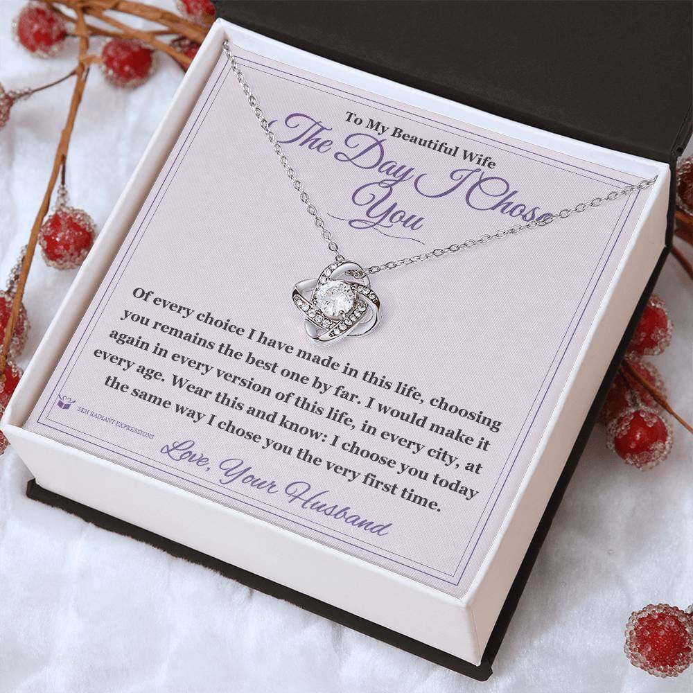 The Day I Chose You - Love Knot Necklace for Wife