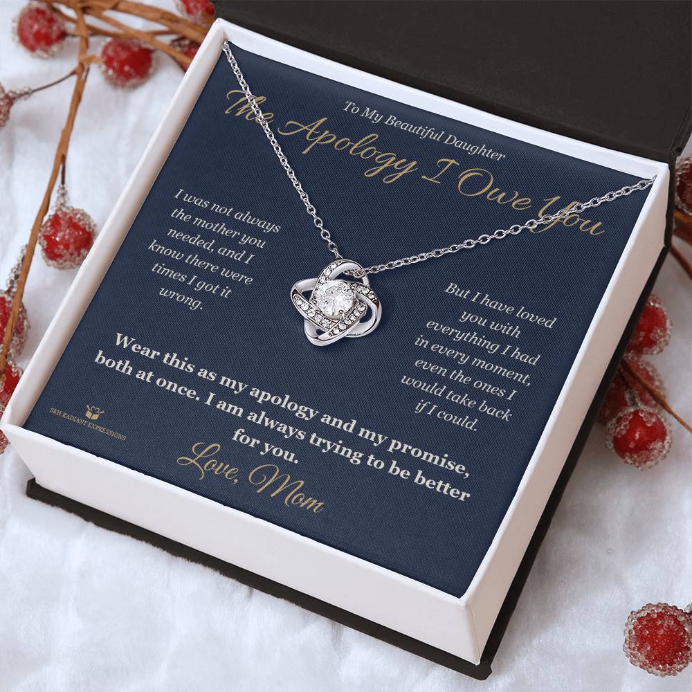 The Apology I Owe You - Love Knot Necklace for Daughter