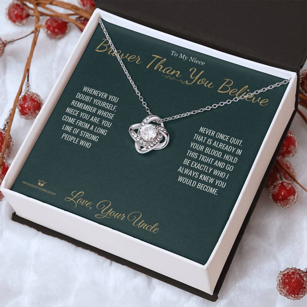 Braver Than You Believe - Love Knot Necklace for Niece