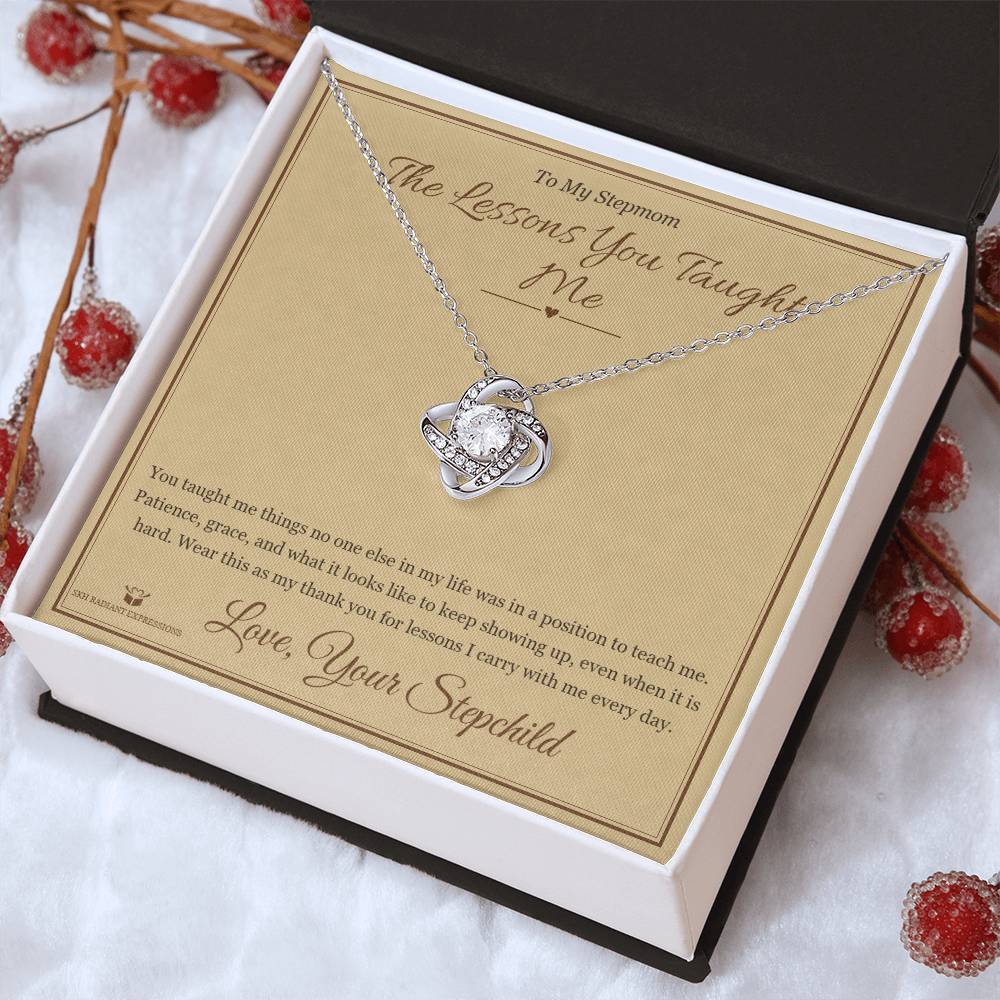 The Lessons You Taught Me - Love Knot Necklace for Stepmom