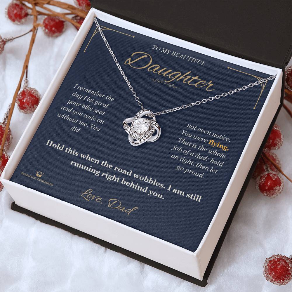 When I Let Go of the Seat - Love Knot Necklace for Daughter