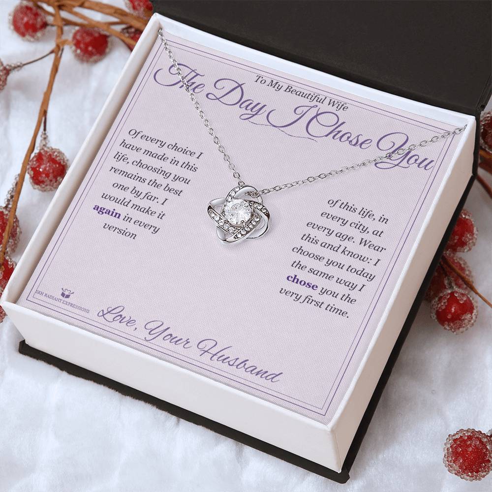 The Day I Chose You - Love Knot Necklace for Wife